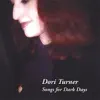 Dori Turner - Songs for Dark Days
